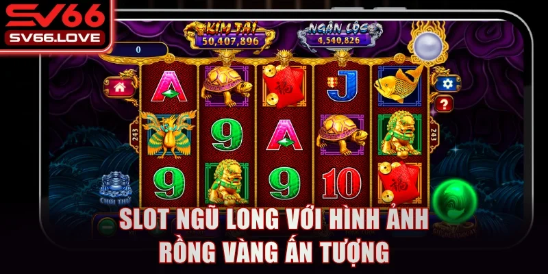 Slot Ngự Long Kiếm nổi bật với 7 loại Rồng khác nhau